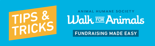 Walk for Animals: Tips and Tricks